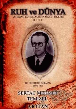 Ruh ve Dünya 3. Cilt – Sertaç Mehmet Temizel – Arıtan Yayınevi kitap kapağı