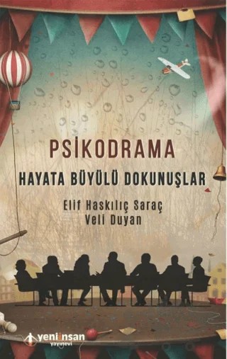 Psikodrama – Elif Haskılıç Saraç, Veli Duyan – Yeni İnsan Yayınevi kitap kapağı