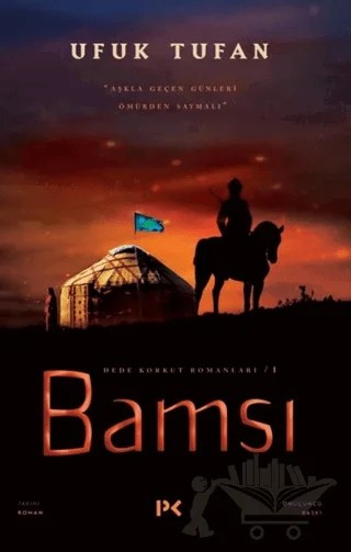 Bamsı - Dede Korkut Romanları 1 – Ufuk Tufan – Profil Kitap kitap kapağı