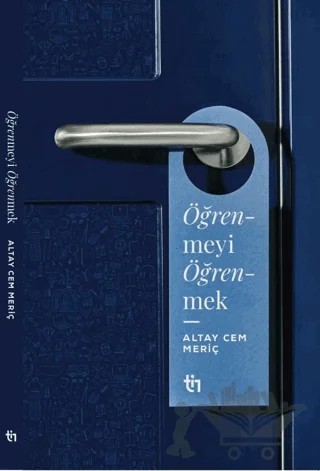 Öğrenmeyi Öğrenmek – Altay Cem Meriç – Tin Yayınları kitap kapağı