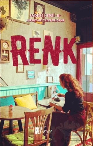 Renk – Çetin Demirci – Neyno Kültür Yayınevi kitap kapağı