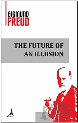 The Future Of An Illusion – Sigmund Freud – Alter Yayıncılık kitap kapağı