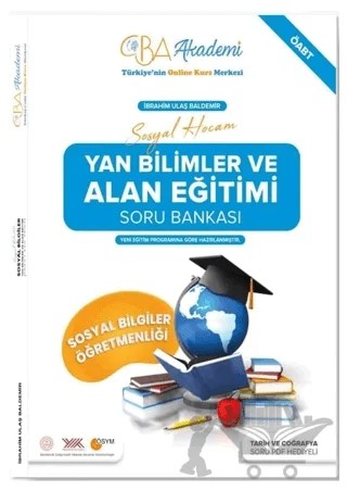ÖABT Sosyal Bilgiler Sosyal Hocam Yan Bilimler ve Alan Eğitimi Soru Bankası – İbrahim Ulaş Baldemir – CBA Akademi kitap kapağı