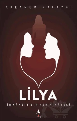 Lilya – Afranur Kalaycı – A7 Kitap kitap kapağı