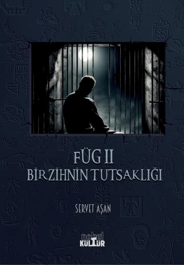 FÜG II - Bir Zihnin Tutsaklığı – Servet Aşan – Nobel Kültür kitap kapağı