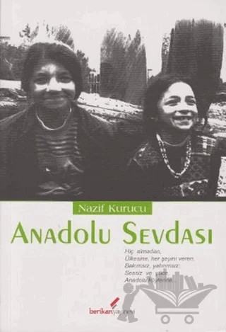 Anadolu Sevdası – Nazif Kurucu – Berikan Yayınevi kitap kapağı