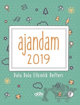 2019 Ajandam – Göyçen Gülce Karagöz, Özge Çağla Acar – Abm Yayınevi kitap kapağı