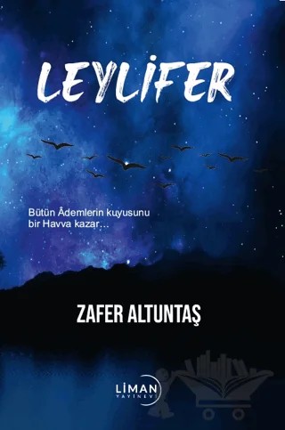 Leylifer – Zafer Altuntaş – Liman Yayınevi kitap kapağı