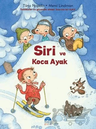 Siri ve Koca Ayak – Tiina Nopola – Martı Çocuk Yayınları kitap kapağı