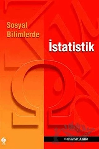 Sosyal Bilimlerde İstatistik – Fahamet Akın – Ekin Basım Yayın kitap kapağı