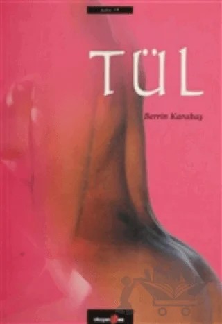 Tül – Berrin Karakaş – Okuyan Us Yayınları kitap kapağı