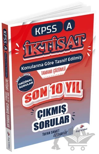 2025 KPSS A Grubu İktisat Çıkmış Sorular Son 10 Yıl Çözümlü – Tufan Samet Özdurak – Dizgi Kitap kitap kapağı