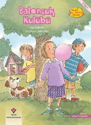 Baloncuk Kulübü - Bilim Bunu Çözer – Nat Gabriel – TÜBİTAK Yayınları kitap kapağı