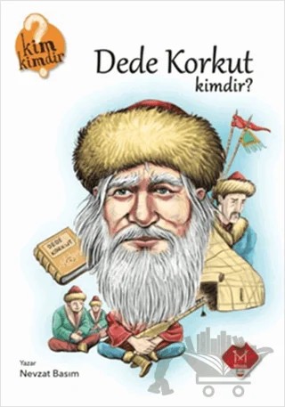 Dede Korkut Kimdir? – Nevzat Basım – Mikado Yayınları kitap kapağı