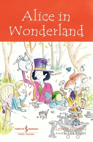 Alice in Wonderland – Lewis Carroll – İş Bankası Kültür Yayınları kitap kapağı