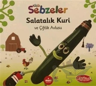 Salatalık Kuri ve Çiftlik Avlusu - Küçük Sebzeler – Ella Davies – Mum Yayınları kitap kapağı