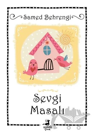 Sevgi Masalı – Samed Behrengi – Olimpos Çocuk kitap kapağı