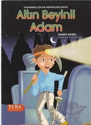 Altın Beyinli Adam – Sabri Akbel – Tuba Kitabevi kitap kapağı