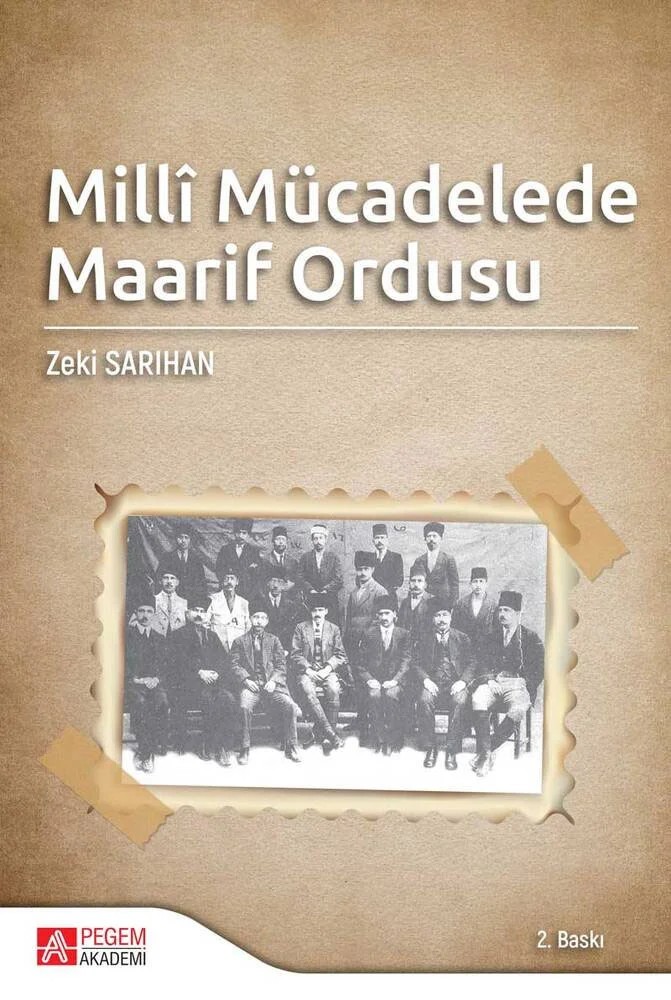 Millî Mücadelede Maarif Ordusu – Zeki Sarıhan – Pegem Akademi Yayıncılık kitap kapağı