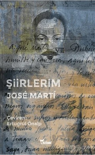 Şiirlerim – Jose Marti – Yazılama Yayınevi kitap kapağı