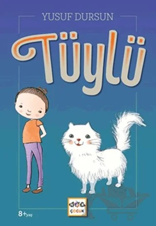 Tüylü – Yusuf Dursun – Nar Çocuk kitap kapağı