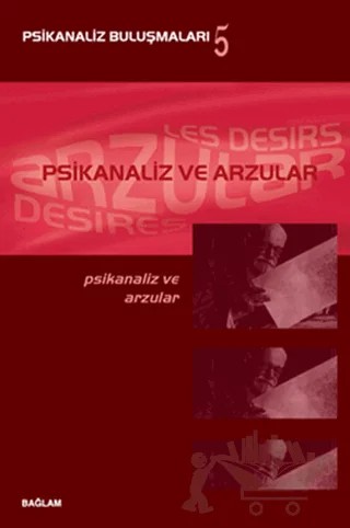 Psikanaliz ve Arzular - Psikanaliz Buluşmaları 5 – Canan Suner – Bağlam Yayınları kitap kapağı