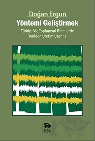 Yöntemi Geliştirmek – Doğan Ergün – İmge Kitabevi Yayınları kitap kapağı