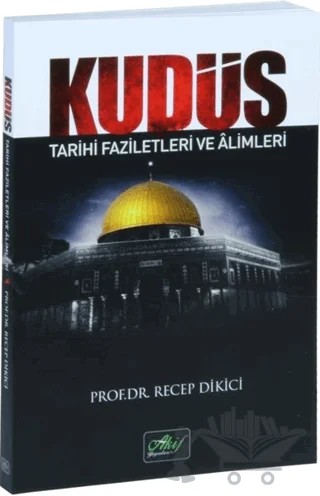 Kudüs – Recep Dikici – Akif Yayınları kitap kapağı