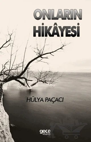 Onların Hikayesi – Hülya Paçacı – Gece Kitaplığı kitap kapağı