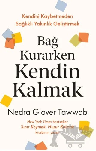 Bağ Kurarken Kendin Kalmak – Nedra Glover Tawwab – Butik Yayınları kitap kapağı
