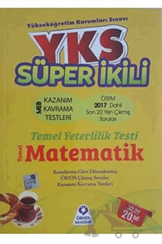 2018 YKS Süper İkili Temel Matematik Kazanım Kavrama Testleri ve Çıkmış Sorular – Kolektif – Örnek Akademi kitap kapağı