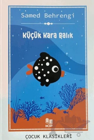 Küçük Kara Balık – Samed Behrengi – KİTAPPAZARI Yayınları kitap kapağı