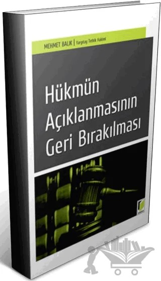 Hükmün Açıklanmasının Geri Bırakılması – Mehmet Balık – Adalet Yayınevi kitap kapağı