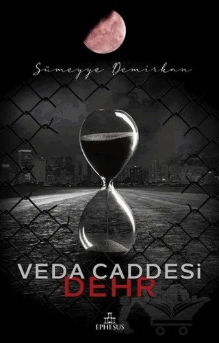 Veda Caddesi 4 - Dehr – Sümeyye Demirkan – Ephesus Yayınları kitap kapağı
