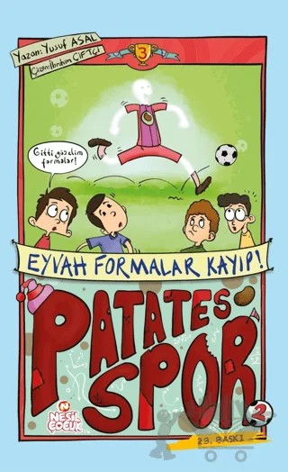 Patatesspor 3 - Eyvah Formalar Kayıp! – Yusuf Asal – Nesil Çocuk Yayınları kitap kapağı