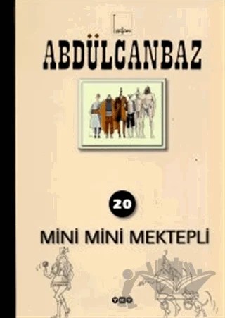 Abdülcanbaz - 20 Mini Mini Mektepli – Turhan Selçuk – Yapı Kredi Yayınları kitap kapağı