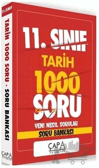 11. Sınıf Tarih Soru Bankası – Kolektif – Çapa Yayınları kitap kapağı