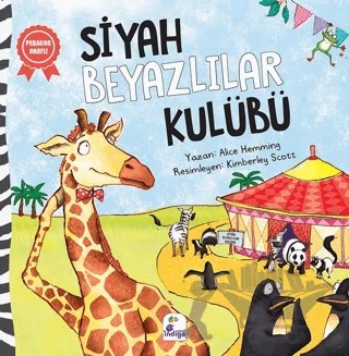 Siyah Beyazlılar Kulübü – Alice Hemming – İndigo Çocuk kitap kapağı