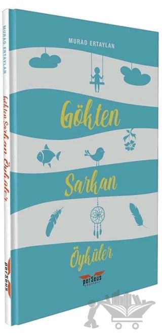 Gökten Sarkan Öyküler – Murad Ertaylan – Perseus kitap kapağı