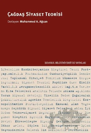 Çağdaş Siyaset Teorisi – Kolektif – İstanbul Bilgi Üniversitesi Yayınları kitap kapağı