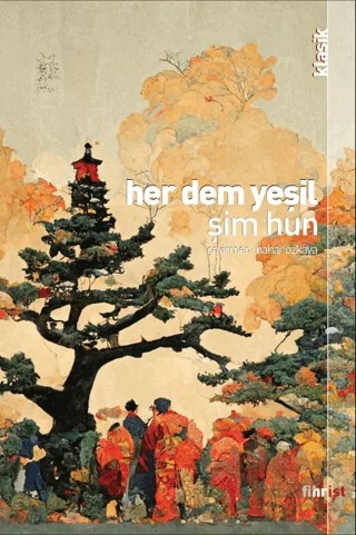 Her Dem Yeşil – Şim Hun – Fihrist Kitap kitap kapağı