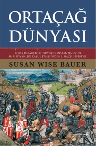 Ortaçağ Dünyası – Susan Wise Bauer – Alfa Yayınları kitap kapağı