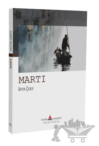 Martı – Anton Çehov – Katip Yayınları kitap kapağı