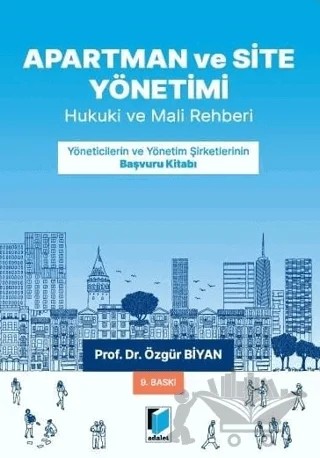 Apartman, Site ve İşhanı Yönetimleri – Özgür Biyan – Adalet Yayınevi kitap kapağı