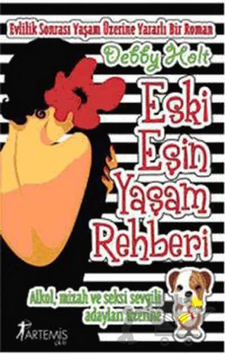 Eski Eşin Yaşam Rehberi – Debby Holt – Artemis Yayınları kitap kapağı