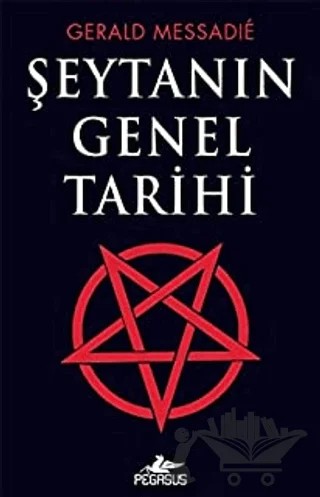 Şeytanın Genel Tarihi – Gerald Messadie – Pegasus Yayınları kitap kapağı