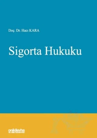 Sigorta Hukuku – Hacı Kara – On İki Levha Yayınları kitap kapağı