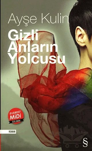 Gizli Anların Yolcusu – Ayşe Kulin – Everest Yayınları kitap kapağı