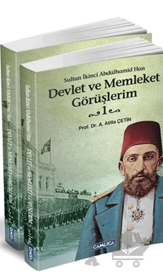 Devlet ve Memleket Görüşlerim (2 Cilt Takım) – Atilla Çetin – Çamlıca Basım Yayın kitap kapağı