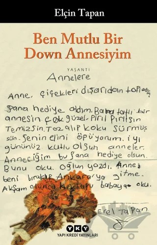 Ben Mutlu Bir Down Annesiyim – Elçin Tapan – Yapı Kredi Yayınları kitap kapağı